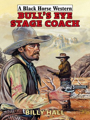 cover image of Bull's Eye Stage Coach